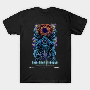 Cosmic Horrors - This time it's war! T-Shirt